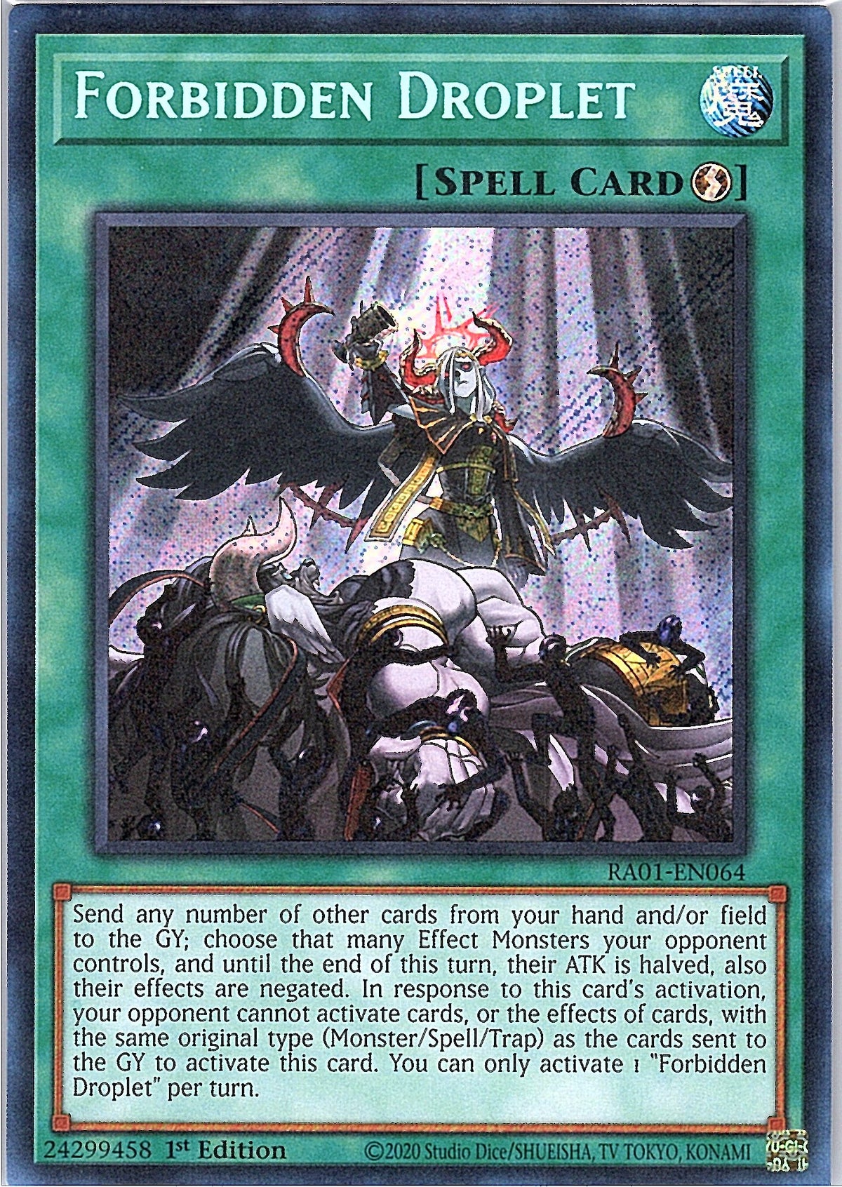 Forbidden Droplet (Secret Rare) - 25th Anniversary Rarity Collection (RA01)