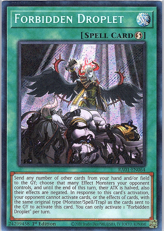 Forbidden Droplet (Secret Rare) - 25th Anniversary Rarity Collection (RA01)